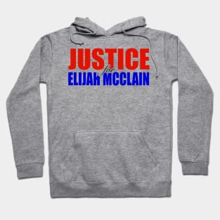 JUSTICE for Elijah Mcclain Hoodie